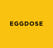 EGGDOSE